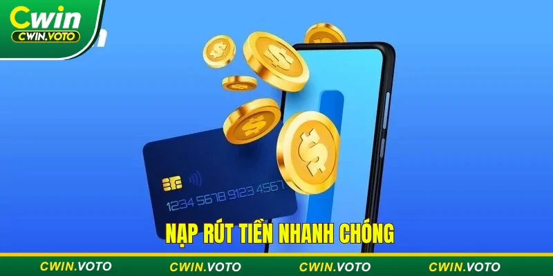 Trang chủ 550 Nạp/rút tiền tại Cwin nhanh chóng với đa phương thức